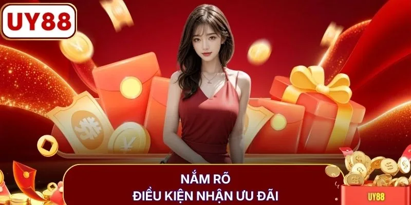 Nắm rõ điều kiện nhận ưu đãi