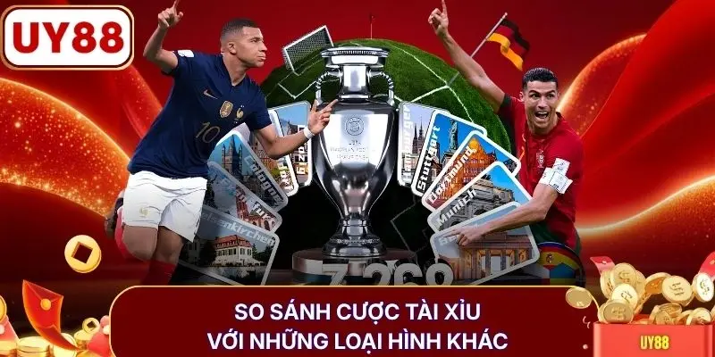So sánh cược tài xỉu với những loại hình khác